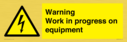 warning-work-in-progress-on-equipmentwith-electrical-hazard-symbol~